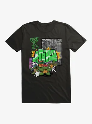 Teenage Mutant Ninja Turtles: Mayhem Born To Be A Hero T-Shirt
