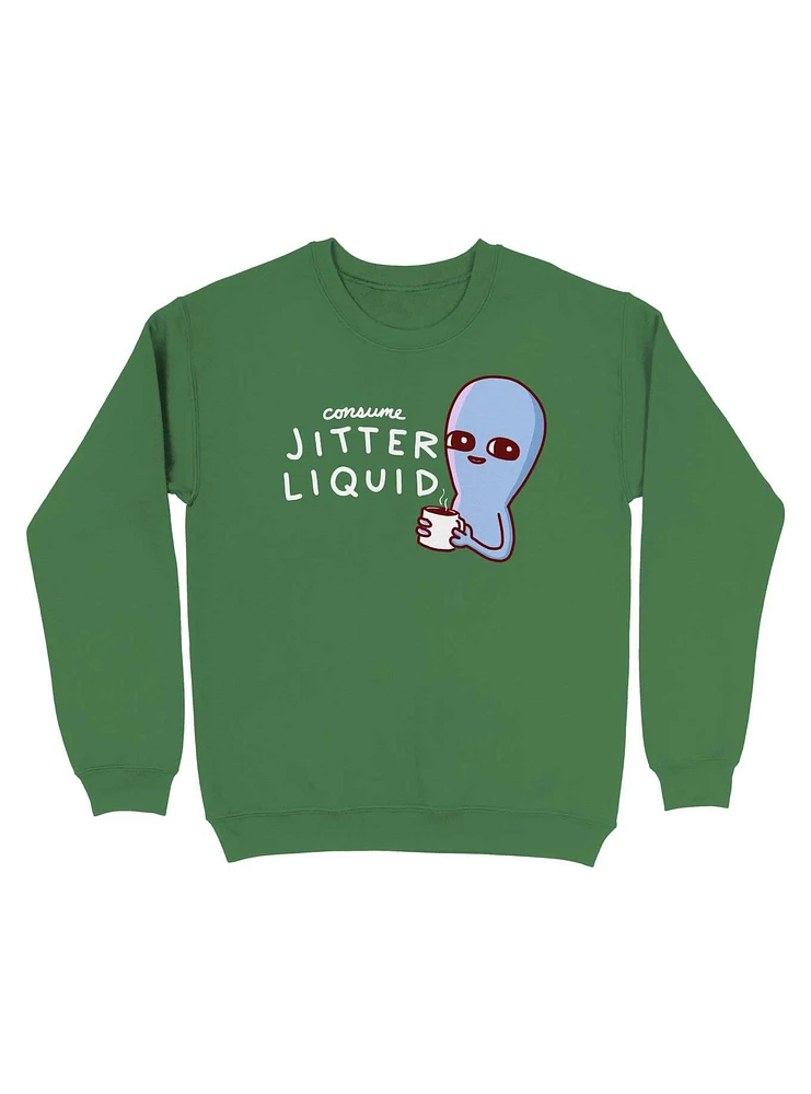 Strange Planet: Consume Jitter Liquid Sweatshirt