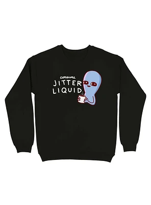 Strange Planet: Consume Jitter Liquid Sweatshirt