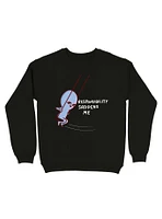 Strange Planet Responsibility Saddens Me Sweatshirt