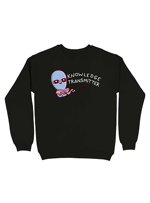 Strange Planet Knowledge Transmitter Sweatshirt