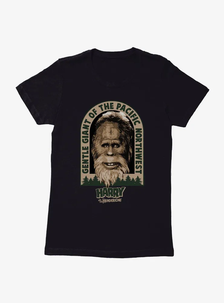 Harry And The Hendersons Gentle Giant Of PNW Womens T-Shirt