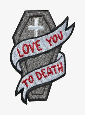 Love You To Death Patch