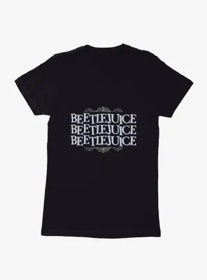 Beetlejuice Say It 3 Times! Womens T-Shirt