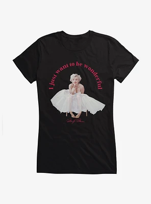 Marilyn Monroe I Just Want To Be Wonderful Girls T-Shirt