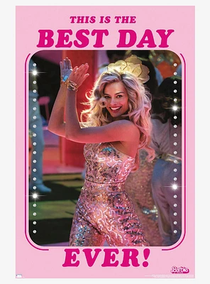 Barbie Movie This Is The Best Day Ever Poster