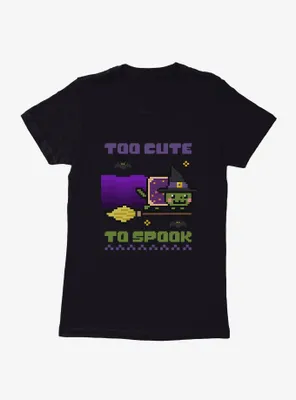Nyan Cat Too Cute To Spook Womens T-Shirt