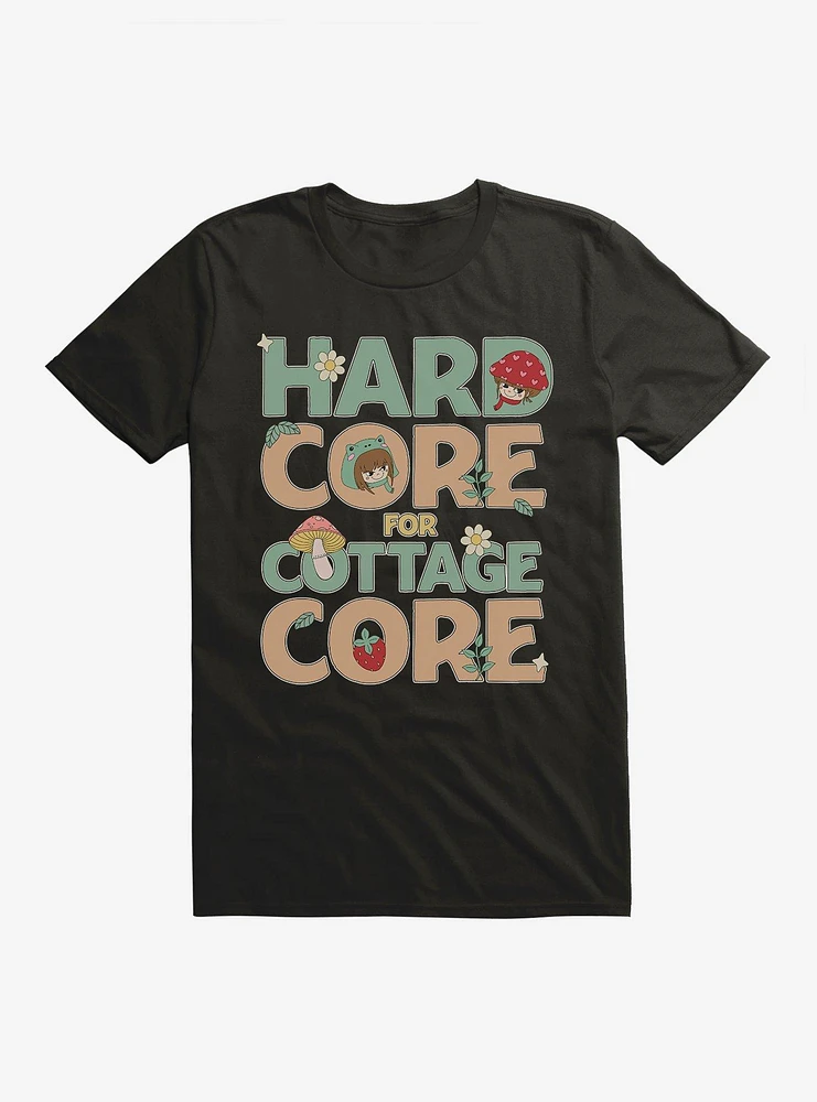 Hard Core For Cottage T-Shirt