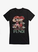 Looking For A Fungi Girls T-Shirt