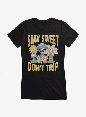 Stay Sweet Don't Trip Girls T-Shirt