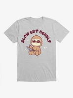 Sloth Slow But Deadly T-Shirt