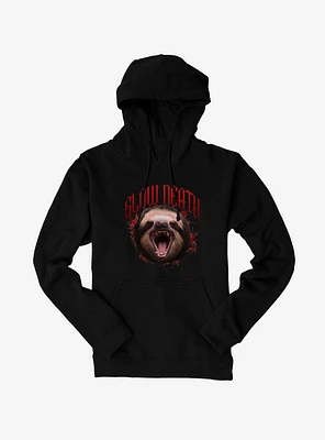 Sloth Slow Death Hoodie