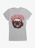 Sloth Slow Death Girls T-Shirt