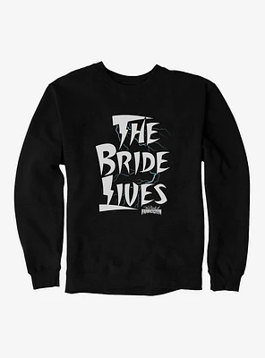 Bride Of Frankenstein The Lives Sweatshirt