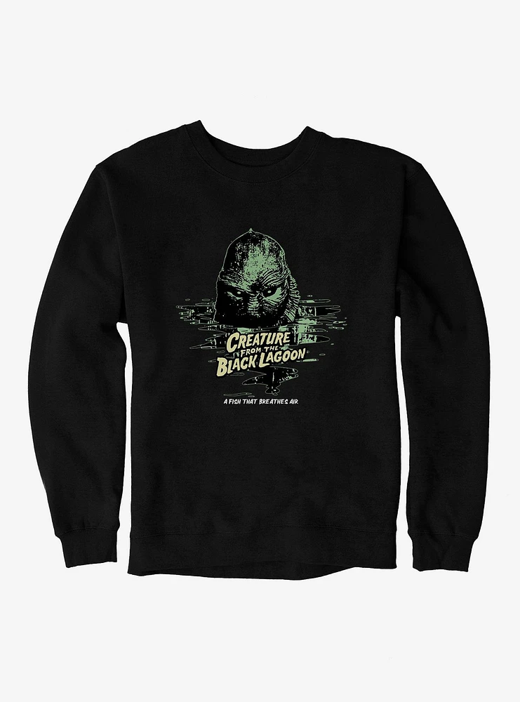 Creature From The Black Lagoon Fish That Breathes Air Sweatshirt