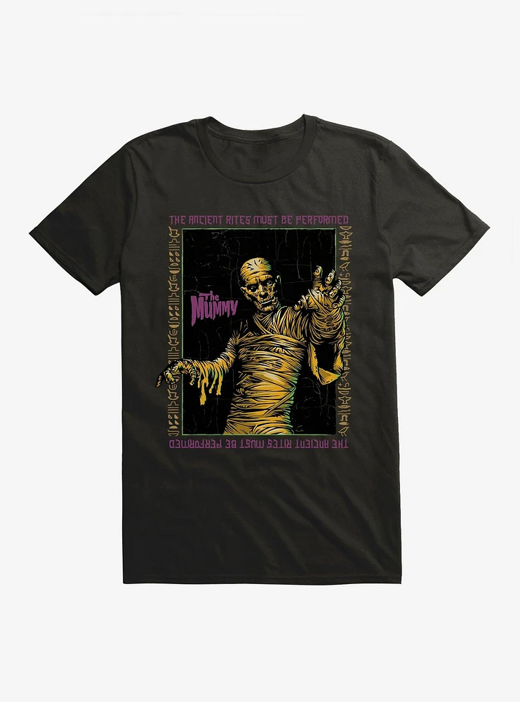 Universal Monsters The Mummy Ancient Rites Must Be Performed T-Shirt