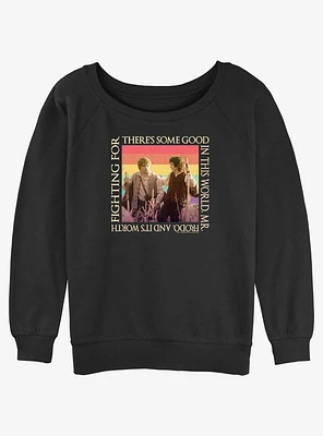 the Lord of Rings Some Good This World Girls Slouchy Sweatshirt