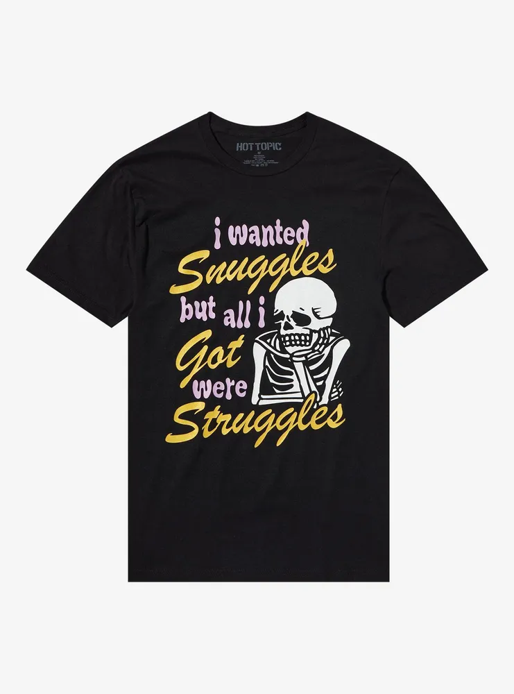 I Wanted Snuggles Skeleton T-Shirt
