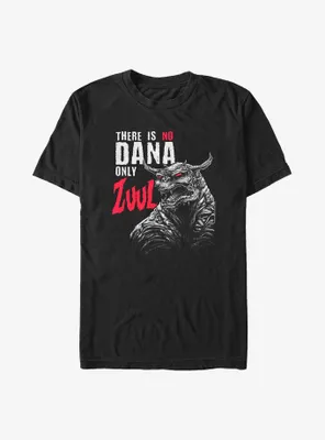 Ghostbusters There Is No Dana Only Zuul Big & Tall T-Shirt