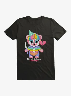 Clown It's Ok To Have Feelings T-Shirt