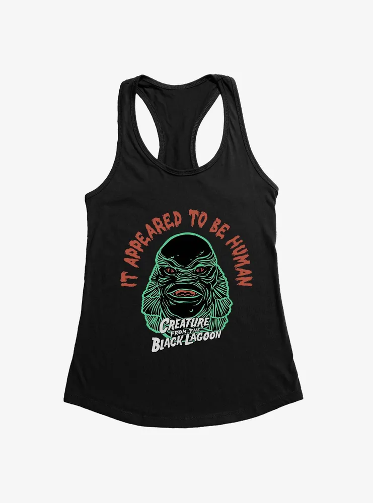 Creature From The Black Lagoon It Appeared To Be Human Womens Tank Top