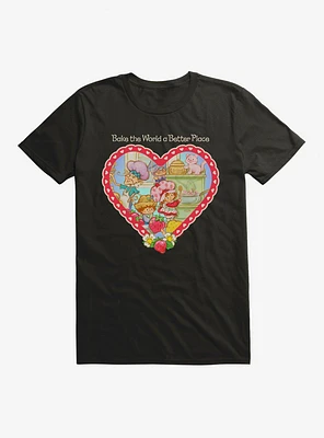 Strawberry Shortcake Bake The World A Better Place Heart T-Shirt