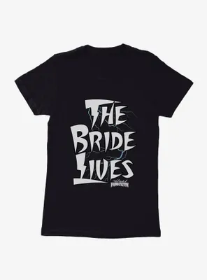 Bride Of Frankenstein The Lives Womens T-Shirt
