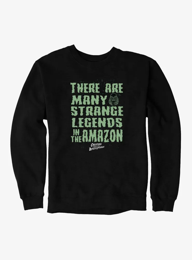 Creature From The Black Lagoon Many Strange Legends Sweatshirt