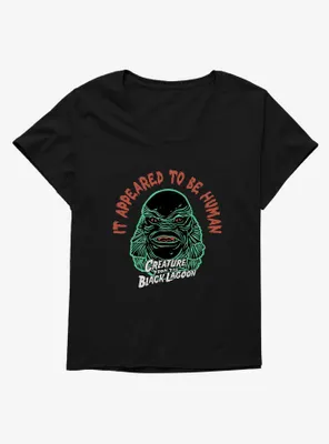 Creature From The Black Lagoon It Appeared To Be Human Womens T-Shirt Plus