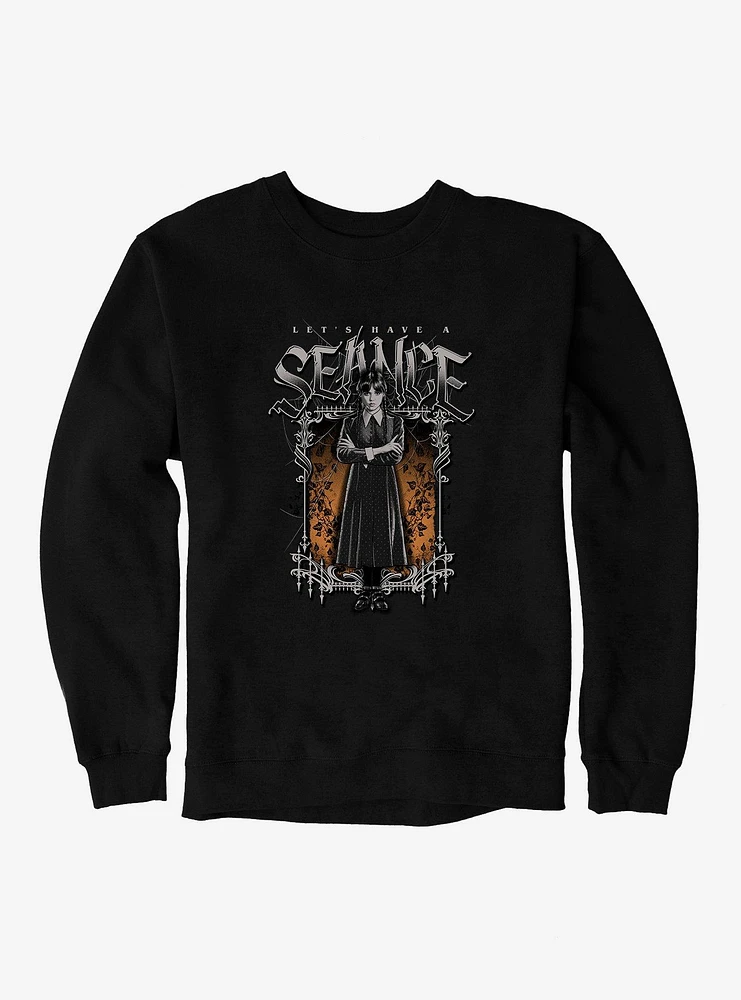 Wednesday Let's Have A Seance Sweatshirt