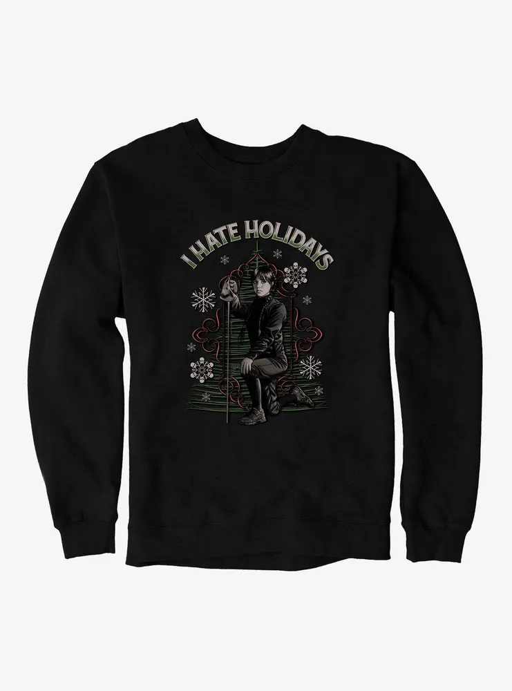 Wednesday I Hate Holidays Sweatshirt