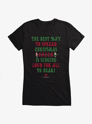 Elf The Best Way To Spread Christmas Cheer Girls T-Shirt