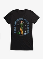 Elf Does Somebody Need A Hug? Girls T-Shirt