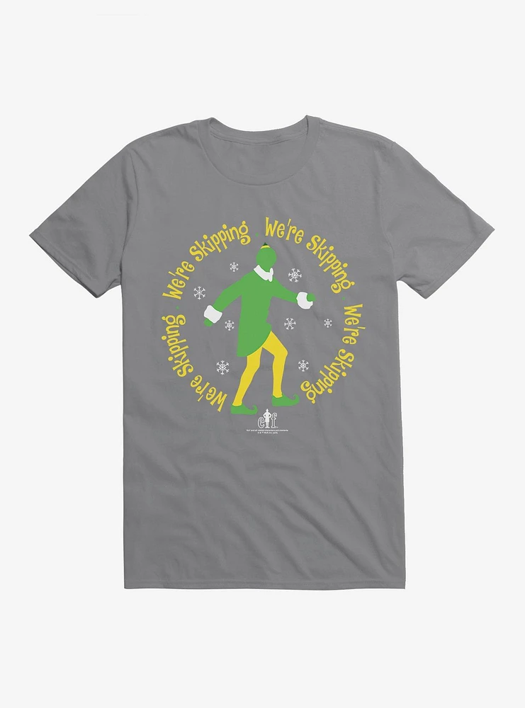 Elf We're Skipping T-Shirt