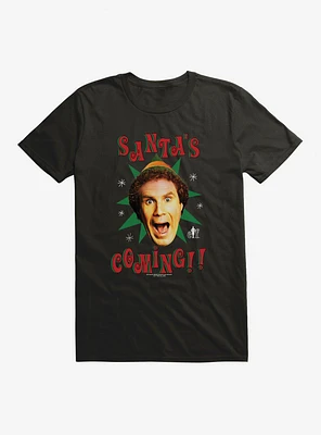 Elf Santa's Coming!! T-Shirt