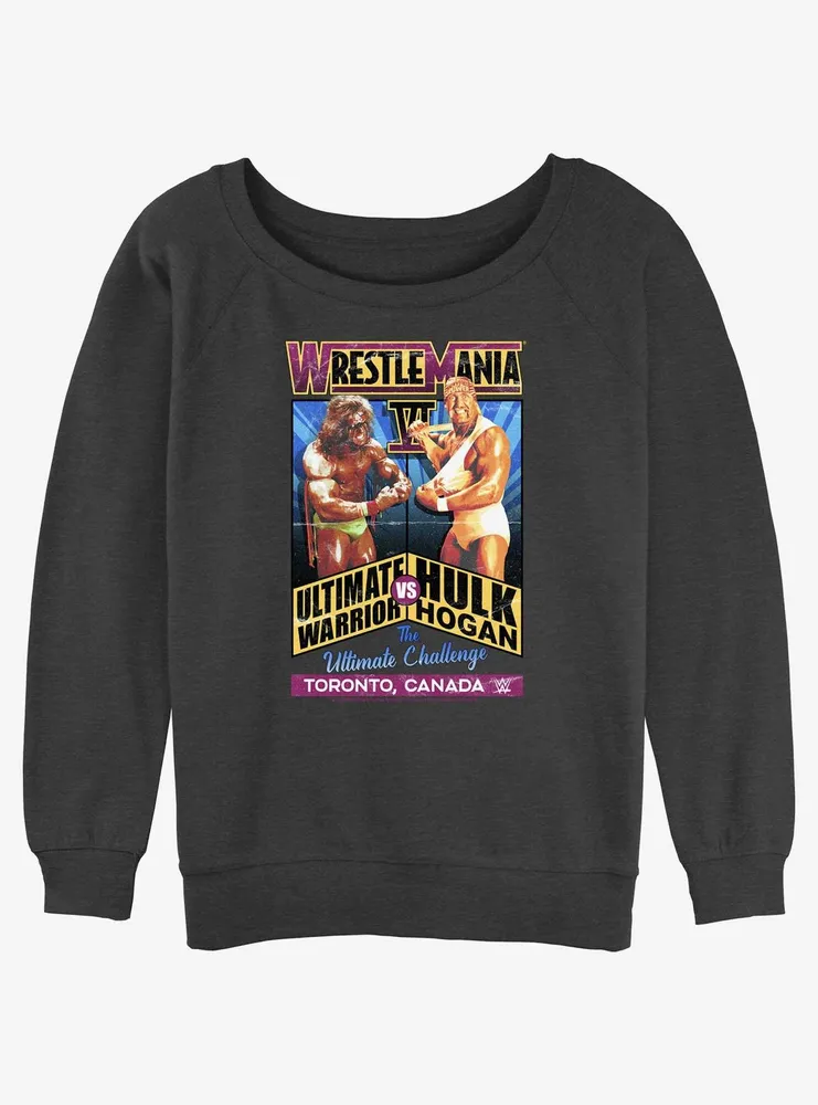 WWE Wrestlemania VI Ultimate Warrior Vs Hulk Hogan Womens Slouchy Sweatshirt