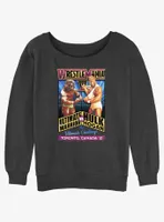 WWE Wrestlemania VI Ultimate Warrior Vs Hulk Hogan Womens Slouchy Sweatshirt