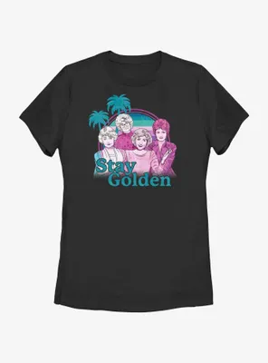 The Golden Girls Stay Womens T-Shirt