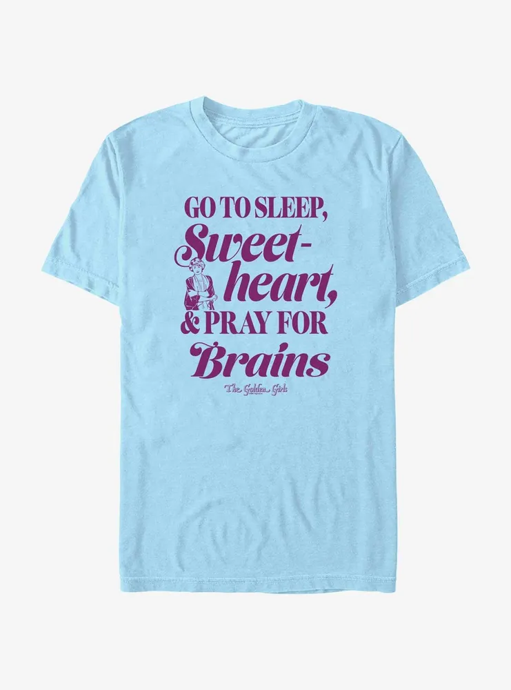 The Golden Girls Pray For Brains T-Shirt