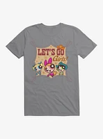 Powerpuff Lets Go T-Shirt