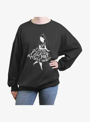 Disney Alice Wonderland Not Feeling Myself Womens Oversized Sweatshirt