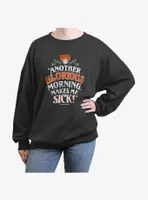 Disney Hocus Pocus Another Glorious Morning Womens Oversized Sweatshirt