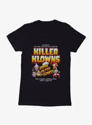 Killer Klowns From Outer Space No One Can Eat Ice Cream Womens T-Shirt