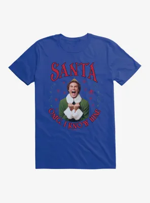 Elf Santa OMG, I Know Him! T-Shirt