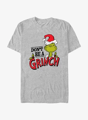Dr. Seuss Don't Be A Grinch T-Shirt
