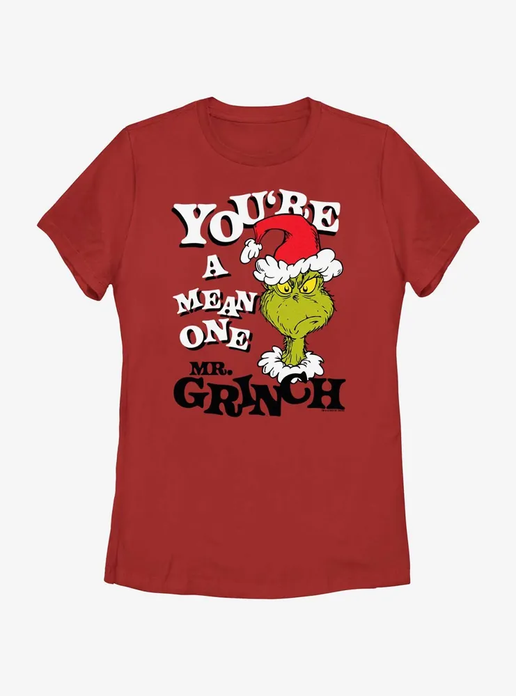 Dr. Seuss You're A Mean One Mr. Grinch Womens T-Shirt