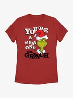 Dr. Seuss You're A Mean One Mr. Grinch Womens T-Shirt