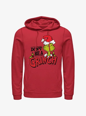 Dr. Seuss Don't Be A Grinch Hoodie