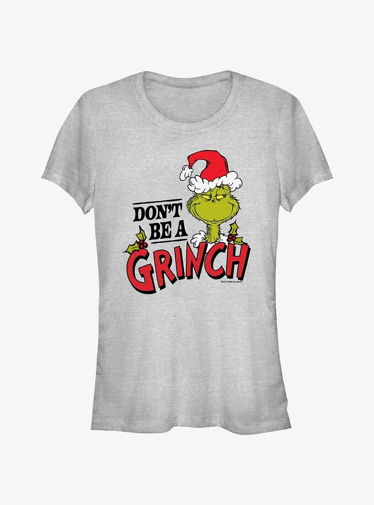 Dr. Seuss Don't Be A Grinch Girls T-Shirt