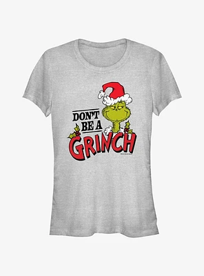 Dr. Seuss Don't Be A Grinch Girls T-Shirt